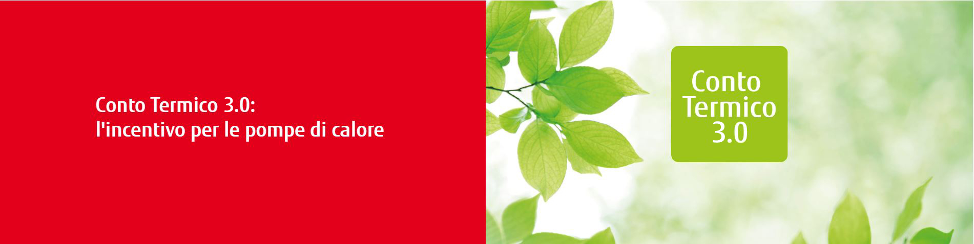 Conto Termico 3.0: l'incentivo per le pompe di calore