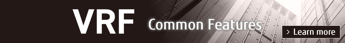 Airstage™ (VRF Systems) Common Features